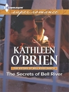 Cover image for The Secrets of Bell River